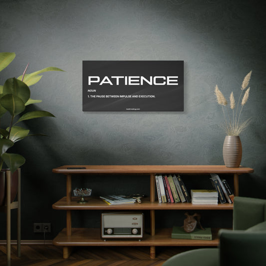 PATIENCE - Black Edition